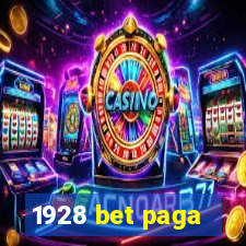 1928 bet paga